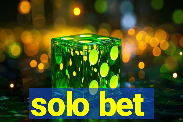 solo bet